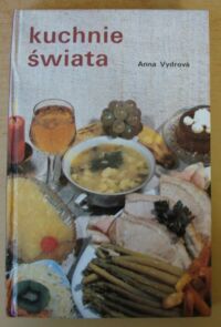 Miniatura okładki Vydrova Anna Kuchnie świata.