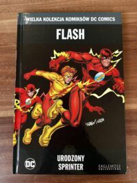 Zdjęcie nr 1 okładki Waid Mark, Peyer Tom /scenariusz/ Flash. Urodzony snajper.  /Wielka Kolekcja Komiksów DC Comics/