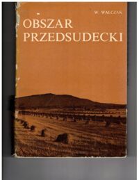 Miniatura okładki Walczak Wojciech Obszar przedsudecki. /Dolny Śląsk Cz. II/.