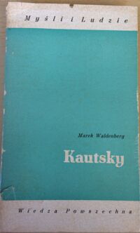 Miniatura okładki Waldenberg Marek Kautsky. /Myśli i Ludzie/