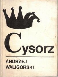 Zdjęcie nr 1 okładki Waligórski Andrzej Cysorz. 