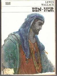 Miniatura okładki Wallace Lewis Ben-Hur. Opowiadanie historyczne z czasów Jezusa Chrystusa.