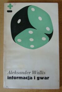 Miniatura okładki Wallis Aleksander Informacja i gwar. O miejskim centrum.