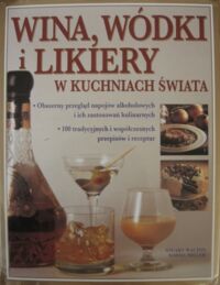 Miniatura okładki Walton Stuart i Miller Norma Wina, wódki i likiery w kuchniach świata.