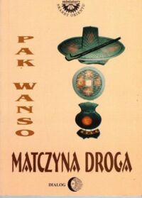 Miniatura okładki Wanso Pak Matczyna droga. /Miniatury Skarby Orientu/