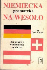 Zdjęcie nr 1 okładki Waren Hans Niemiecka gramatyka na wesoło.