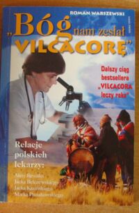 Zdjęcie nr 1 okładki Warszawski Roman Bóg nam zesłał vilcacorę.
