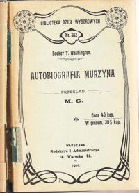 Miniatura okładki Washington Booker T. Autobiografia murzyna. /Biblioteka Dzieł Wyborowych. Nr 382/