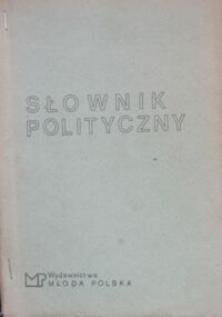 Miniatura okładki Wasiutyński Wojciech /red./ Słownik polityczny.