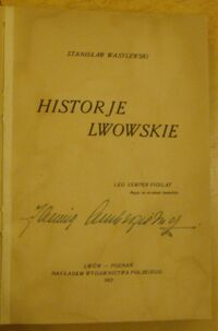 Zdjęcie nr 1 okładki Wasylewski Stanisław Historje lwowskie.