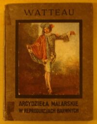Miniatura okładki Watteau (1682-1721). /Arcydzieła Malarskie w Reprodukcjach Barwnych/