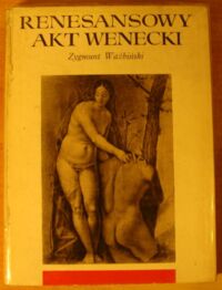 Miniatura okładki Waźbiński Zygmunt Renesansowy akt wenecki.