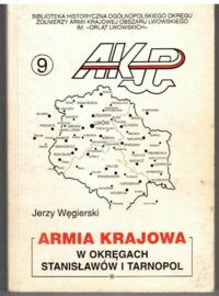 Miniatura okładki Węgierski Jerzy Armia Krajowa w okręgach Stanisławów i Tarnopol