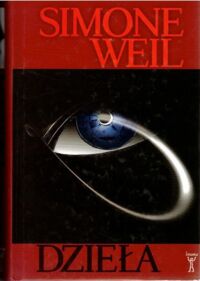 Miniatura okładki Weil Simone /przekł. Frankiewicz Małgorzata/ Dzieła. 