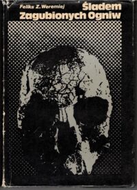 Miniatura okładki Weremiej Feliks Z. Śladem zagubionych ogniw.
