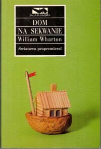 Miniatura okładki Wharton William Dom na Sekwanie. /Salamandra/