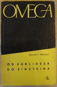 Miniatura okładki Whittaker Edmund T. Od Euklidesa do Einsteina./36/