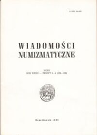 Zdjęcie nr 1 okładki  Wiadomości numizmatyczne. Rok XXXII- zeszyt 3-4 (125-126).