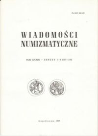 Zdjęcie nr 1 okładki  Wiadomości numizmatyczne. Rok XXXIII- zeszyt 1-4 (127-130).