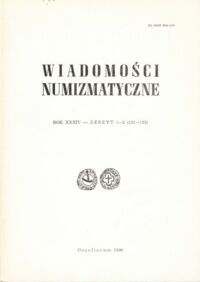 Zdjęcie nr 1 okładki  Wiadomości numizmatyczne. Rok XXXIV- zeszyt 1-2 (131-132).