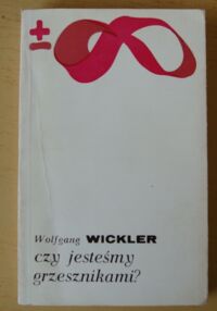 Miniatura okładki Wickler Wolfgang Czy jesteśmy grzesznikami? Prawa naturalne małżeństwa.