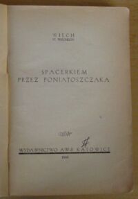 Zdjęcie nr 2 okładki Wiech /Wiechecki St./ Spacerkiem przez Poniatoszczaka.