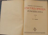 Zdjęcie nr 2 okładki  Wielka ilustrowana encyklopedja powszechna. Tom I-XVIII. /Gutenberg/