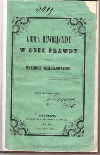 Miniatura okładki Wielogłowski Walery Godła rewolucyine w obec prawdy.
