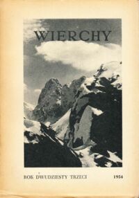Miniatura okładki  Wierchy. Rocznik poświęcony górom. Rok dwudziesty trzeci. 1954.