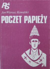 Miniatura okładki Wierusz Kowalski Jan Poczet papieży. /Religie Świata/