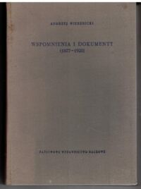 Zdjęcie nr 1 okładki Wierzbicki Andrzej Wspomnienia i dokumenty (1877-1920).