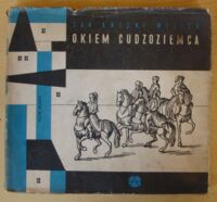 Miniatura okładki Wilder Jan Antoni Okiem cudzoziemca. Ze wspomnień cudzoziemców o dawnej Polsce.