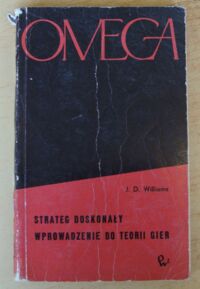 Zdjęcie nr 1 okładki Williams J.D. Strateg doskonały. Wprowadzenie do teorii gier. 