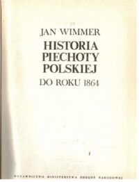 Miniatura okładki Wimmer Jan Historia piechoty polskiej do roku 1864.