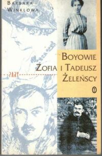 Miniatura okładki Winklowa Barbara Boyowie. Zofia i Tadeusz Żeleńscy. /Seria Pary/