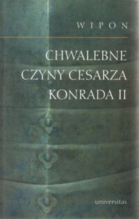 Miniatura okładki Wipon Chwalebne czyny cesarza Konrada II. Gesta Chuonradi II imperatoris.