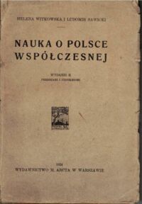 Miniatura okładki Witkowska Helena, Sawicki Ludomir Nauka o Polsce współczesnej. 