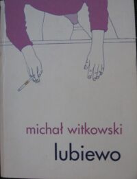 Miniatura okładki Witkowski Michał Lubiewo.