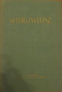 Miniatura okładki Witruwiusz O architekturze ksiąg dziesięć.