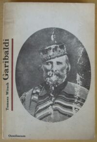 Miniatura okładki Wituch Tomasz Garibaldi. /Cykl biograficzny Ossolineum/
