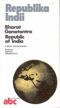 Miniatura okładki Włostowska Larysa Republika Indii . Bharat Ganatantra . Republic of India .