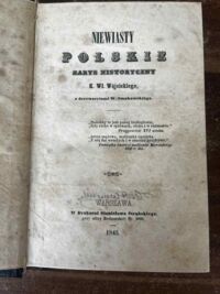 Miniatura okładki Wójcicki K. Wł.  Niewiasty polskie. Zarys historyczny... z drzeworytami W. Smokowskiego.
