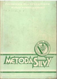 Zdjęcie nr 1 okładki Wójcikiewicz Andrzej /oprac./ Metoda Silvy. Podręcznik dla uczestników kursu podstawowego.
