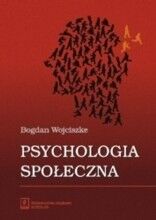 Miniatura okładki Wojciszke Bogdan Psychologia społeczna. 
