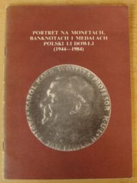 Zdjęcie nr 1 okładki Wojtulewicz Henryk Portret na monetach, banknotach i medalach Polski Ludowej (1944-1984).