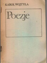 Zdjęcie nr 1 okładki Wojtyła Karol Poezje.