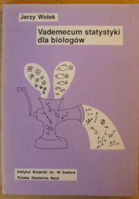 Zdjęcie nr 1 okładki Wołek Jerzy Vademecum statystyki dla biologów.