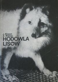 Miniatura okładki Woliński Z., Sławoń J. Hodowla lisów.