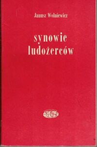 Miniatura okładki Wolniewicz Janusz Synowie ludożerców. /Naokoło świata/