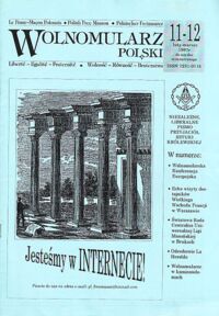 Zdjęcie nr 1 okładki  Wolnomularz Polski 11-12. /Niezależne, Liberalne Pismo Przyjaciół Sztuki Królewskiej/